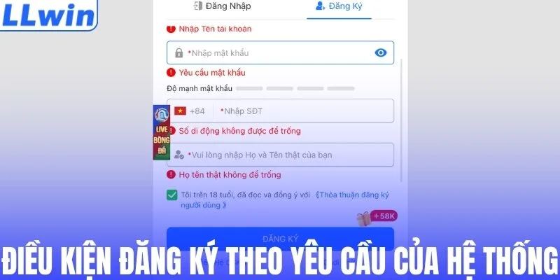Các điều kiện đăng ký theo yêu cầu của hệ thống