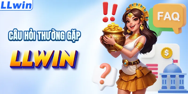 Câu hỏi thường gặp về LLWIN
