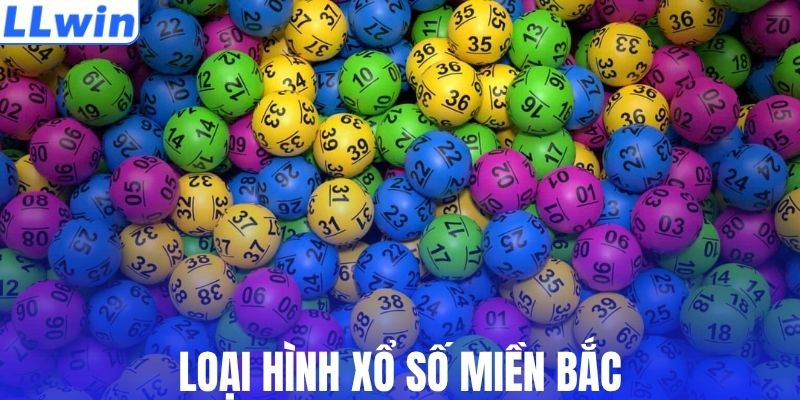 Hình thức xổ số miền Bắc