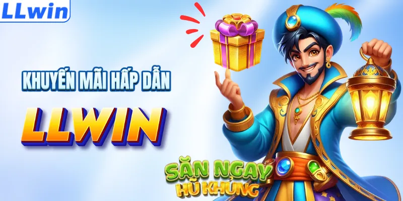 Khám phá hàng loạt khuyến mãi LLWIN