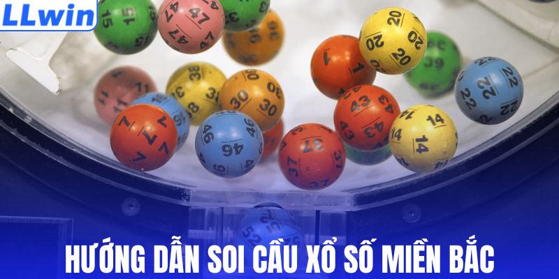 Mẹo soi cầu xổ số miền Bắc