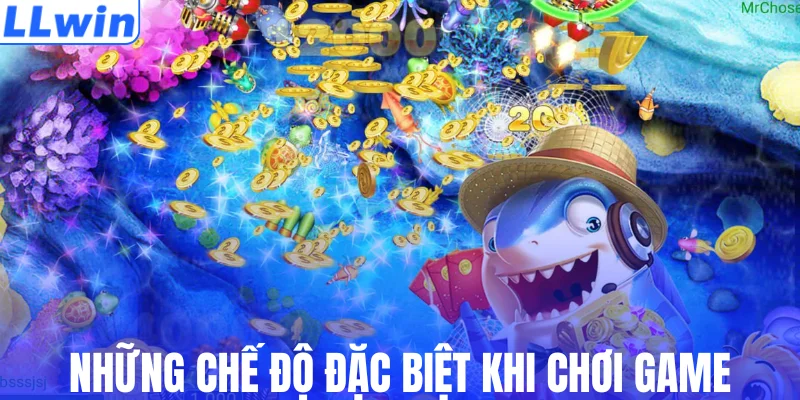 Những chế độ đặc biệt khi chơi game