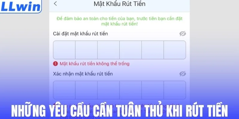 Những yêu cầu cần tuân thủ khi rút tiền