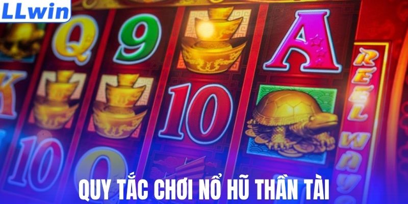 Quy tắc quay hũ thần tài