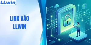 Link Vào LLWIN Chính Thức 2026 Không Bị Chặn Mới Nhất
