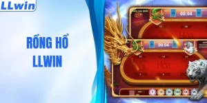 Rồng Hổ LLWIN - Trò Chơi Casino Được Tìm Kiếm Nhiều Nhất