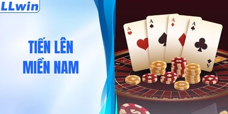Tiến Lên Miền Nam - Mẹo Giúp Người Chơi Giành Thắng Lớn